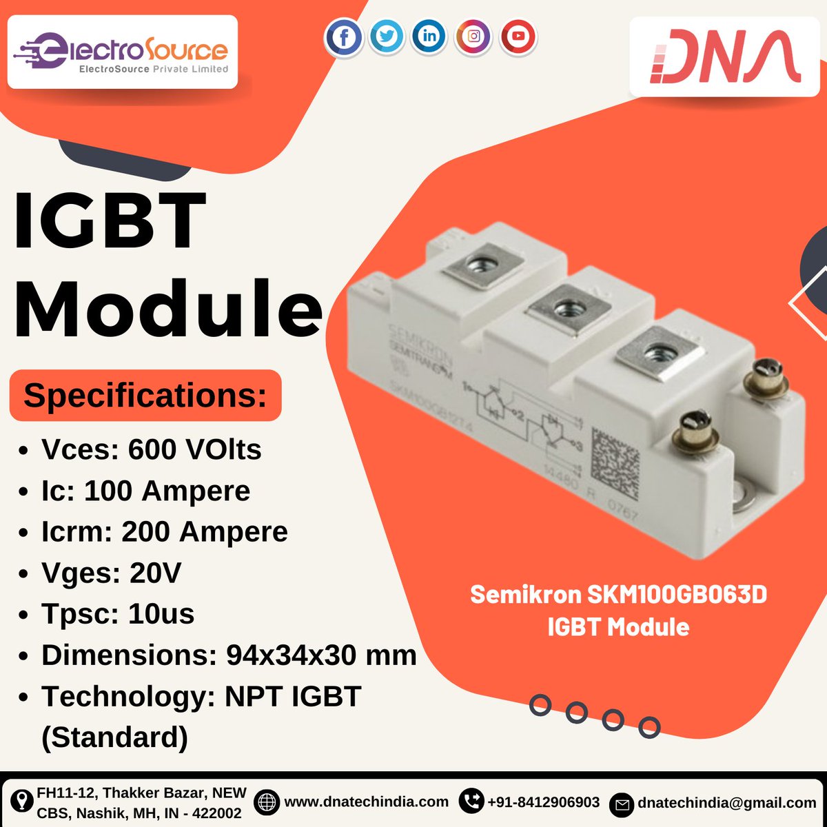 IGBT Module
Semikron SKM100GB063D IGBT Module
#igbtmodule #SEMIKRON  #vces #ic #icrm #vges #tpsc #dimensions #technology #volts #ampere #ampere #npt #igbt #module #electroniccomponents #electronics #devices #nashikcity