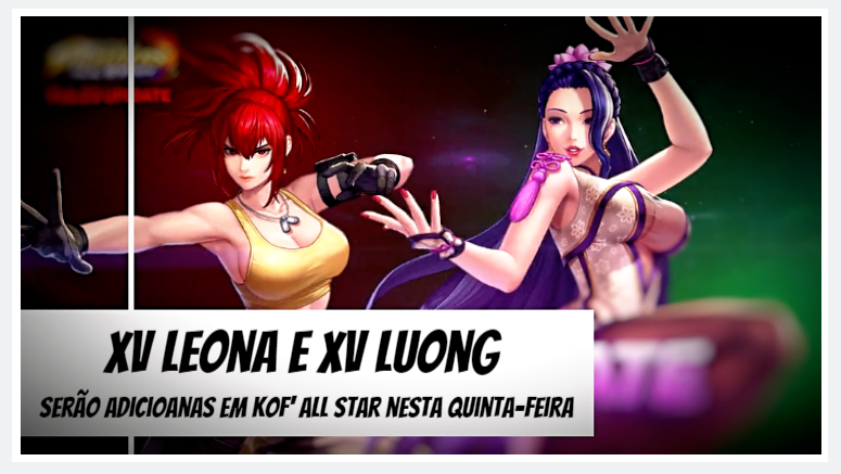 RealMinerRR's tweet photo. As adições aumentam o panteão de lutadores oriundos de The King of Fighters' XV, que agora conta com nove personagens.

Veja mais no BLOG.

https://t.co/b91u6A7iV0

#BlogDoRealMiner
#LeonaHeidern
#KOFAllStar
#KOFXV
#NetmableInc
#ReadyGo
#Luong
#SNK https://t.co/RfUwKfaxMp