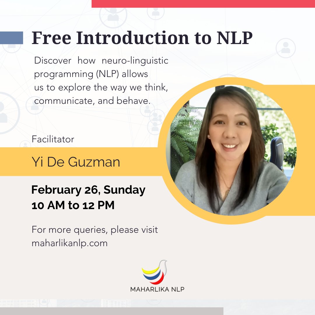 MaharlikaNlp's tweet image. We welcome everyone for a free introduction to NLP session on February 26, Sunday at 10:00 AM to 12:00 PM! 

Register at maharlikanlp.com/nlpintro, and we hope to see you there! 

#free #session #IntroToNLP #nlp #NLP #changework #transformation #personalgrowth #experience #life