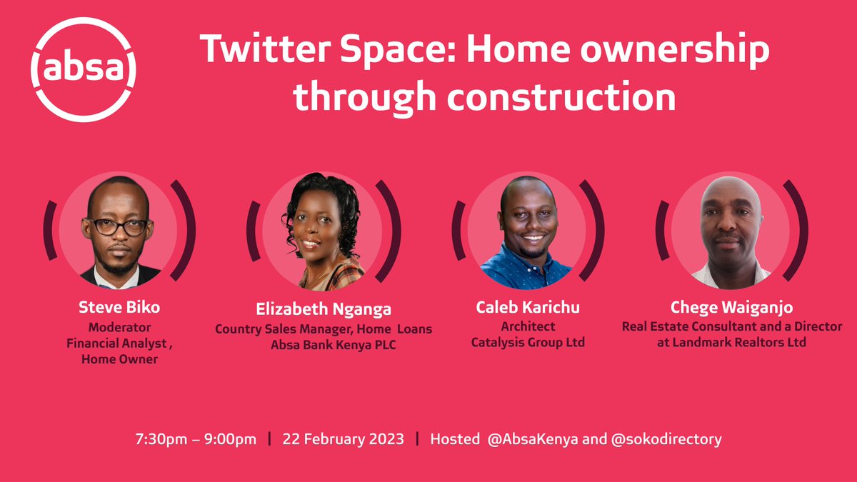 AbsaKenya's tweet photo. It’s D-Day! Remember to join us today for a Twitter Space and learn on how you can unlock the door to home ownership through construction. Looking forward to seeing you.
Set a reminder https://t.co/a1FkAfO2Jo
#AbsaHomeLoan #AbsaConnect #AbsaHomeOwnershipTwitterSpace https://t.co/iERkZnIerP