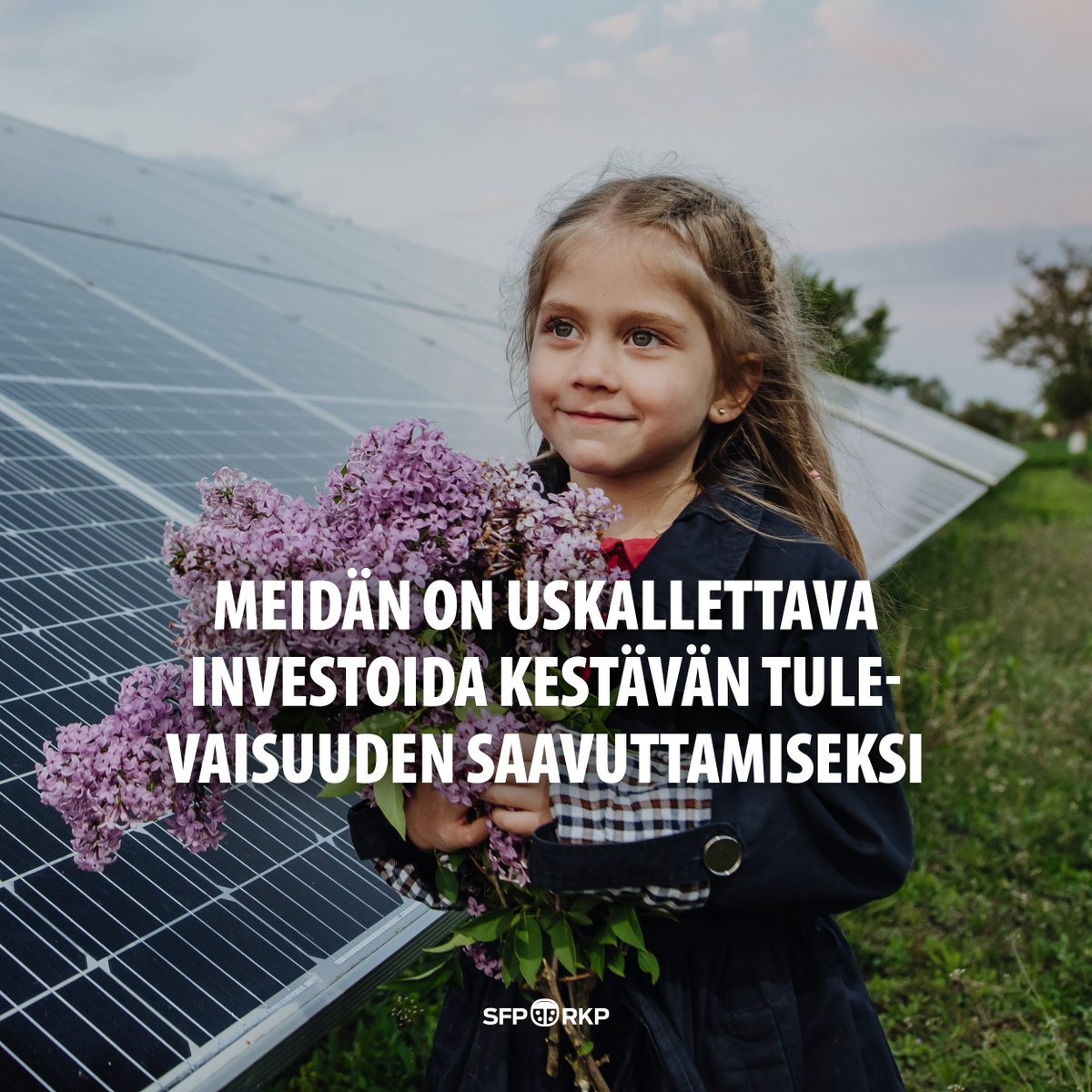 Meidän on uskallettava panostaa kestävään tulevaisuuteen. Suomen tulee olla ilmasto- ja ympäristöystävällisen teknologian kärkimaa. Lue lisää: 
val.sfp.fi