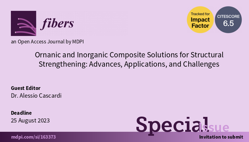 JFibers's tweet photo. 👏👏Check out our new Special Issue on "Organic and Inorganic #Composite Solutions for #Structural #Strengthening" guest edited by Dr. Alessio Cascardi from the @UniCalPortale! 

#FRP #FRCM #Fibers 

https://t.co/TeD0YT5L2o https://t.co/z0eFukj25Q