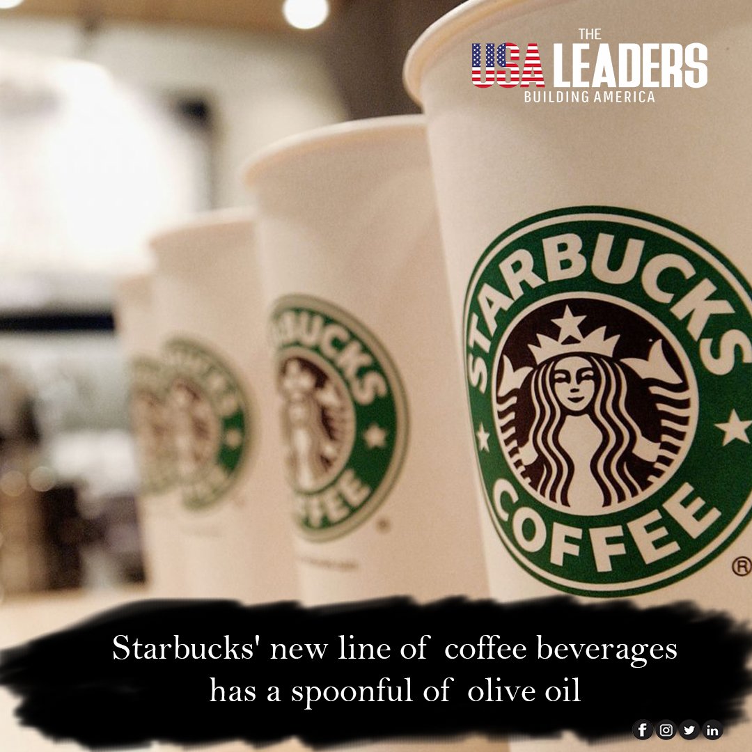 The USA Leaders on Twitter "Starbucks is adding a spoonful of olive