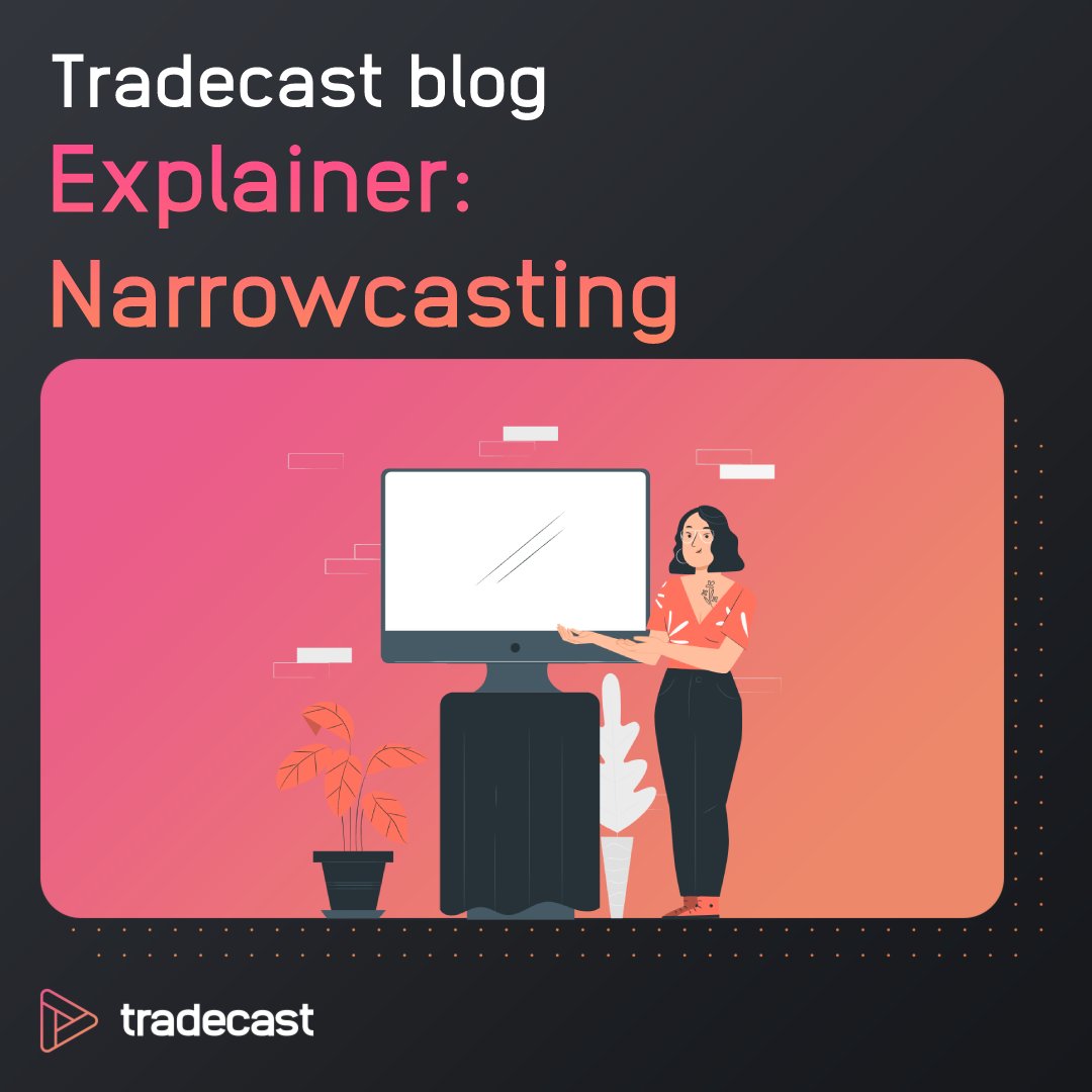 In our new blog, we go in-depth on all the ways #narrowcasting can work for your online broadcasting needs: 

tradecast.tv/en/narrowcasti…