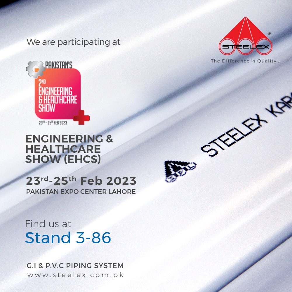 STEELEXPVTLTD's tweet photo. We will be part of the Engineering & healthcare Show (EHCS) 2023 in Lahore from 23rd-25th Feb 2023.
Come meet us at:
Pakistan Expo Center Lahore - Stand 3-86.
#EHCS #lahore #Steelex https://t.co/27wVwhhZIC