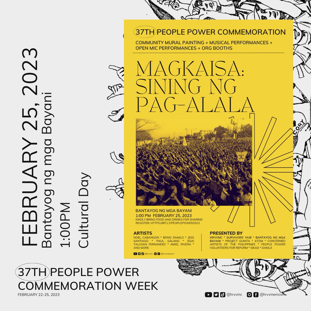 Join us as we celebrate the 37th anniversary of People Power! The HRVVMC has organized a week-long event to honor the unwavering resilience, courage, and democratic values of our nation. Take a look at our schedule of activities from Feb. 22-25, 2023. 
#PeoplePower2023
#MAGKAISA