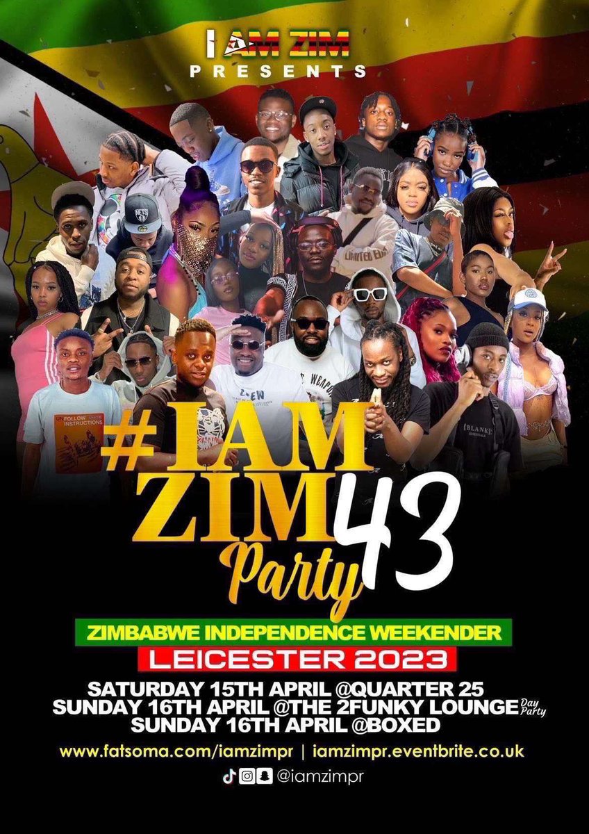 IAmZimPr's tweet image. #Iamzimparty43🇬🇧🇿🇼 Zimbabwe Independence Leicester April get your tickets fatsoma.com/p/iamzimpr @djnyari @renbuhle @djfistoz_uk  @6Fendi @InnaCityNash @SimplyDubz @B1_Tweets @tbabyyy_1 @djteekz_ and many more
