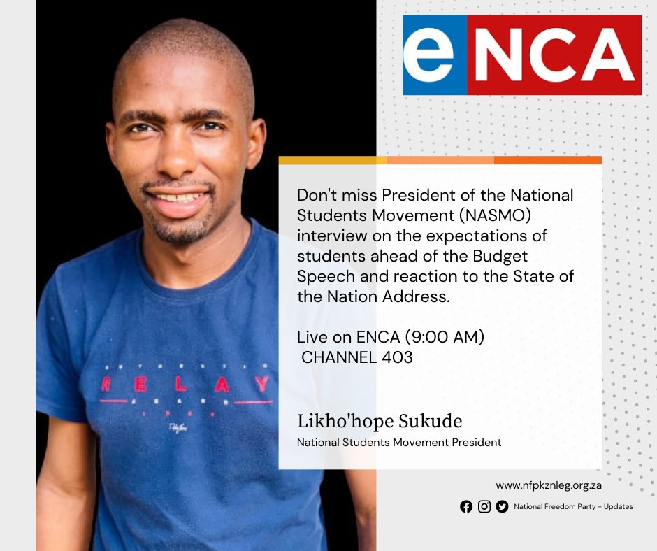 NFP_Updates's tweet photo. Don't miss the president of the National Students Movement (NASMO)in a few moments on @eNCA tabling the expectations of the students ahead of the Budget Speech and the much needed reaction to the SONA #NASMO #NFP2024 #Youth https://t.co/ds07hMezWC