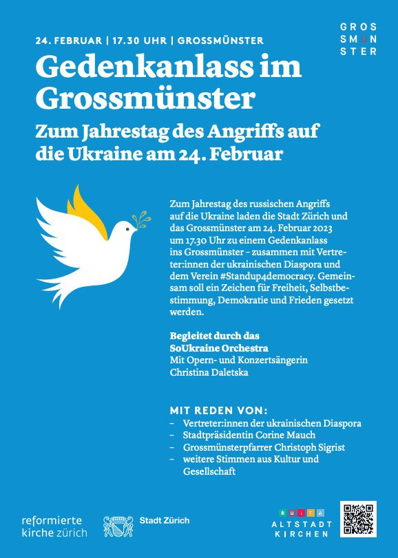 Am Freitag jährt sich der volle Angriff Russlands auf die Ukraine zum 1. Mal und der Krieg geht in sein insgesamt 10. Jahr. Dazu findet im <a href="/grossmuenster/">Grossmünster</a> ein Gedenkanlass der Stadt Zürich &amp; der Ukrainischen Diaspora in der Schweiz statt. Geht doch hin und zeigt eure Solidarität.