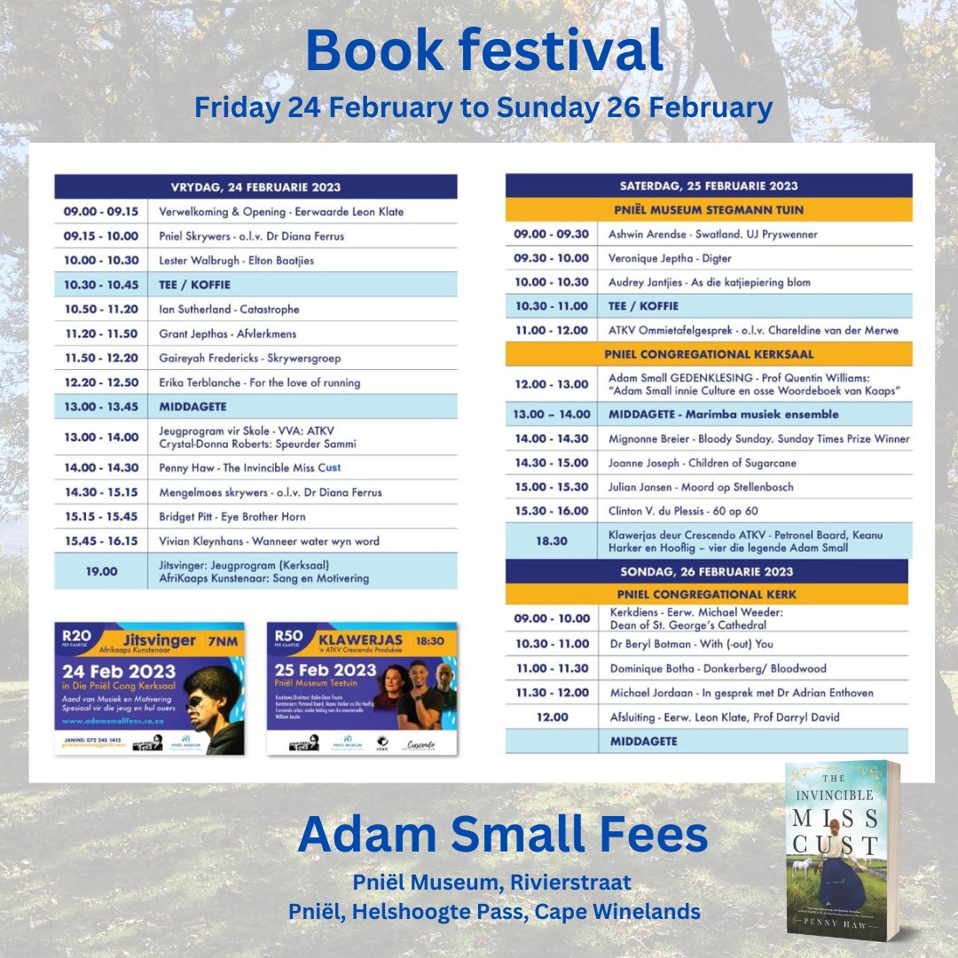 PennyHaw's tweet photo. The Adam Small Fees (Festival) takes place in Pniël in the Cape Winelands this weekend. I'll be there, talking about The Invincible Miss Cust, with a great line-up of South African authors.
#literaryfestival #books #southafrica #adamsmallfees #theinvinciblemisscust https://t.co/HPWBL23JEx
