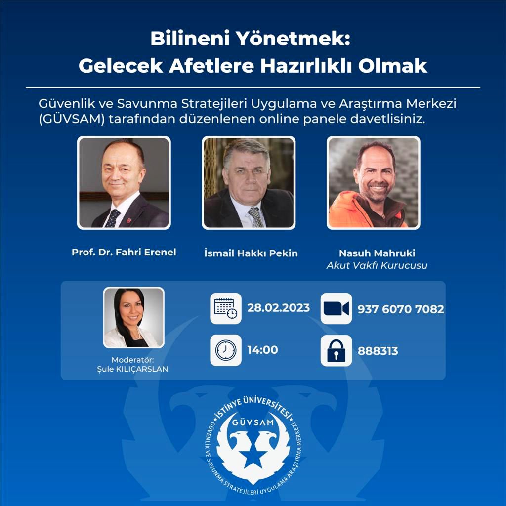 isuguvsam's tweet photo. 28 Şubat Salı saat 14:00’te çevrimiçi olarak gerçekleştirilecek olan “Bilineni Yönetmek: Gelecek Afetlere Hazırlıklı Olmak” panelimize davetlisiniz…
#güvenlik #savunma #strateji https://t.co/8yAnzqCZFs