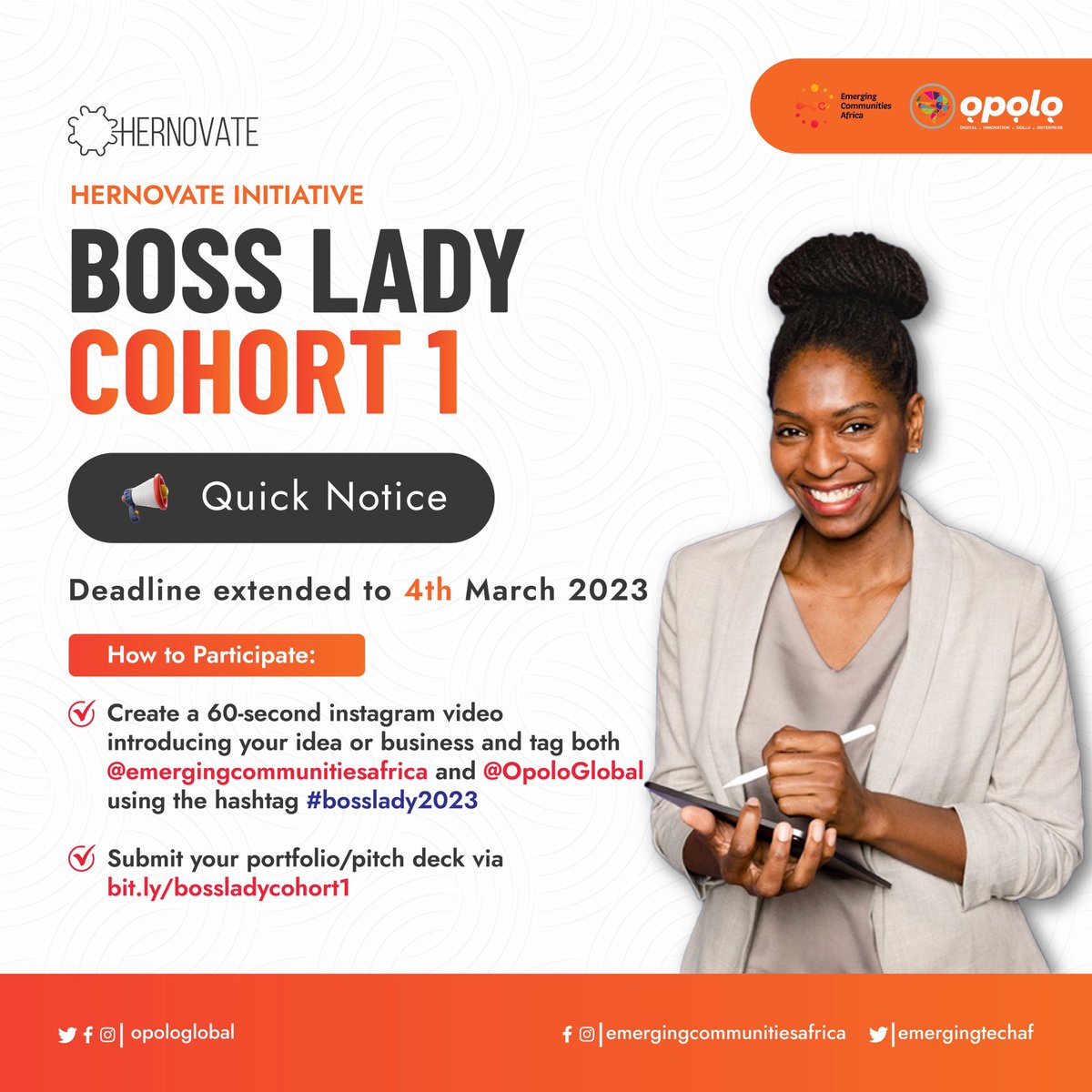 #newsupdate‼️ 

The deadline for the #bosslady2023 application has been extended to March 4th, 2023.

Good luck!

#opologlobal #emergingcommunitiesafrica #bossladycohort1 #hernovate #femaleentrepreneur