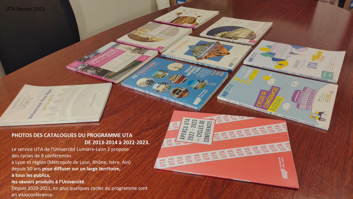 Depuis aujourd'hui ouverture des inscriptions aux 4 nouveaux cycles de conférences proposés au programme UTA 2022-2023 de mars à juin 2023.
------
Ajout au catalogue à feuilleter en PDF : 
bul.univ-lyon2.fr/index.php/s/ah…
-----
Inscription : uta.univ-lyon2.fr/inscription/