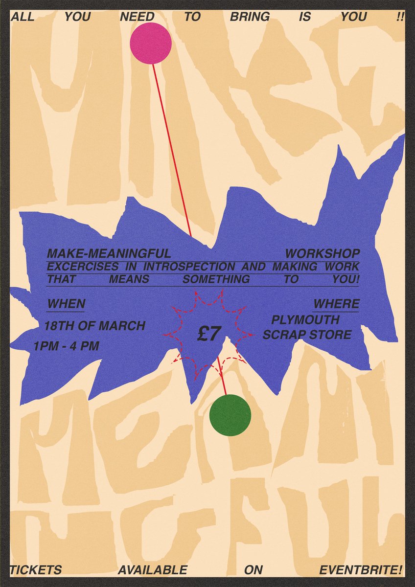 next month! @ the plymouth scrapstore!! tickets here: eventbrite.com/e/make-meaning…