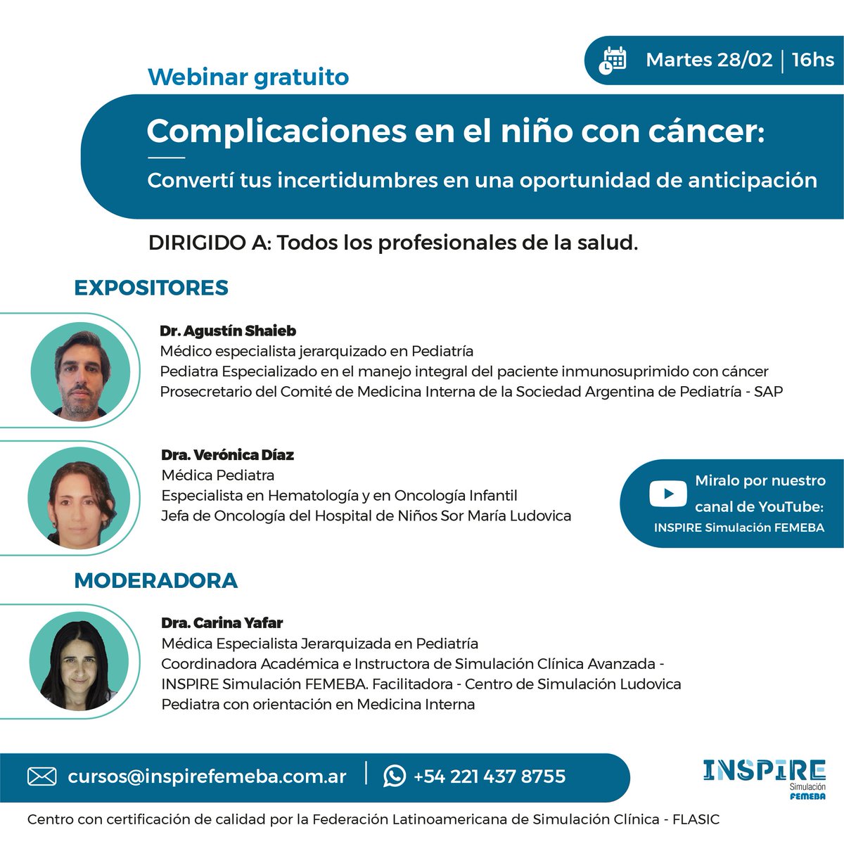 ¡Primer webinar gratuito del 2023 en INSPIRE!
📝 Registrate en inspirefemeba.com.ar/r/hwK y recibí un recordatorio minutos antes de la transmisión.

#inspirefemeba #simulacion #oncologia #pacienteoncologico #oncologica #cáncer #pediatria #pacientepediatrico #webinargratuito #webinar