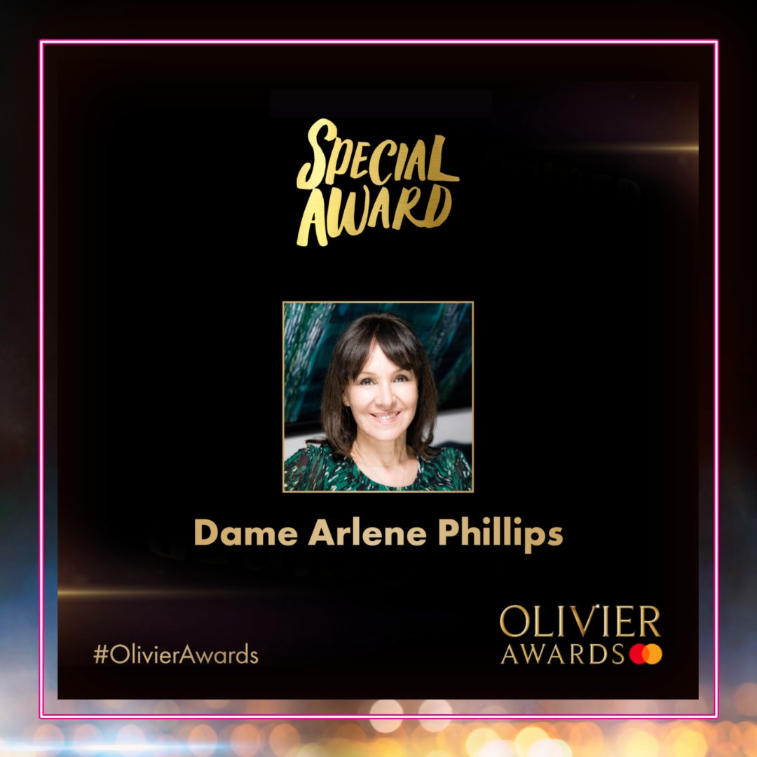 A huge congratulations to Dame @ArlenePhillips who has been awarded this year’s Special Award by @olivierawards 👏