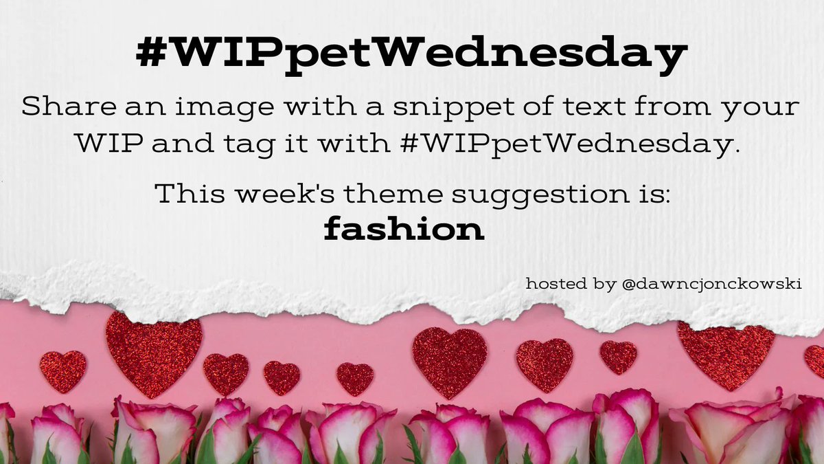 DawnCJonckowski's tweet image. It&apos;s #WIPpetWednesday, y&apos;all! 
Share a snippet from your WIP using the theme prompt below, or go rogue! Be sure to use the hashtag and tag @dawncjonckowski. 

#amwriting #WritingCommunity