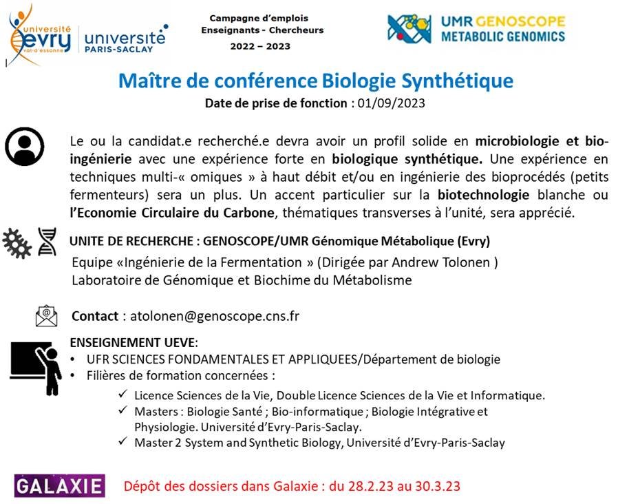 GENOSCOPE/UMR Genomique Metabolique (@genoumr_gm) on Twitter photo 📢Maître de Conférence en Biologie synthétique <a href="/UnivEvry/">Université Évry Paris-Saclay</a>
Venez rejoindre <a href="/GenoUMR_GM/">GENOSCOPE/UMR Genomique Metabolique</a> dans l'équipe #lignocellulosic fermentation by #Clostridium
mots cléfs : #synbio, ingénierie métabolique, fermentation, multi-omics
<a href="/UnivParisSaclay/">Université Paris-Saclay</a> <a href="/CEA_Jacob_/">Institut de Biologie François Jacob</a>
contact : <a href="/andrew_tolonen/">Andrew Tolonen</a> 📢Maître de Conférence en Biologie synthétique <a href="/UnivEvry/">Université Évry Paris-Saclay</a>
Venez rejoindre <a href="/GenoUMR_GM/">GENOSCOPE/UMR Genomique Metabolique</a> dans l'équipe #lignocellulosic fermentation by #Clostridium
mots cléfs : #synbio, ingénierie métabolique, fermentation, multi-omics
<a href="/UnivParisSaclay/">Université Paris-Saclay</a> <a href="/CEA_Jacob_/">Institut de Biologie François Jacob</a>
contact : <a href="/andrew_tolonen/">Andrew Tolonen</a>