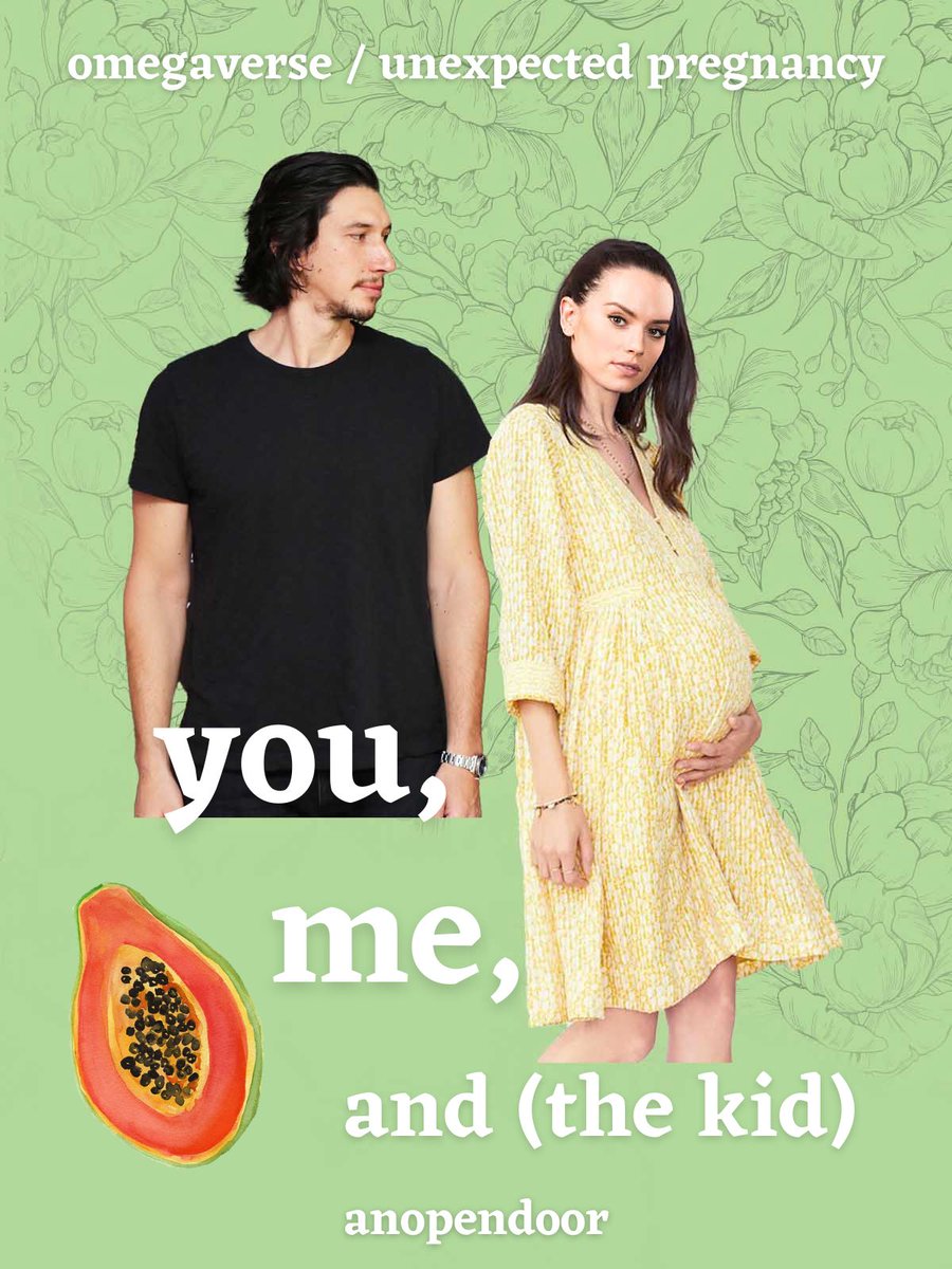 anopendoor3's tweet photo. you, me, and (the kid)

🍉 unexpected pregnancy
🍐 omegaverse
🍓 romantic dramedy
🍍 lots of pining
🍏 slow burn 

Chapter 1 (7k) ⬇️
https://t.co/bTbcQgN3Uc

#reylo #reylofanfic #bensolo #rey https://t.co/SGdcy3RE5P