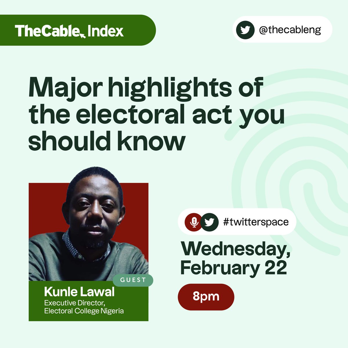 thecableng's tweet photo. Join in at 8pm as @kunlelawal intimates us with the provisions of the electoral act 2022 and how it’d play out in the 2023 elections. 

https://t.co/zX6d387QP3 https://t.co/kRoYYEs4aG