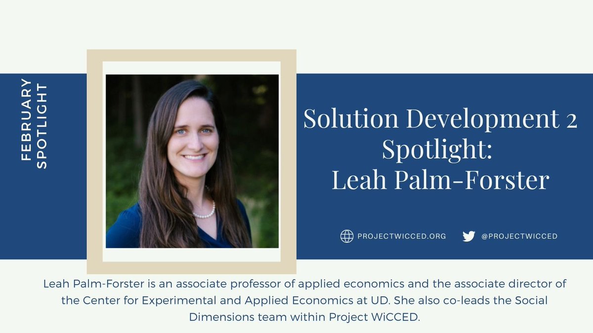 ProjectWiCCED's tweet image. We are happy to have Leah Palm-Forster as our third Researcher Spotlight in Solution Development for this month! 🌻