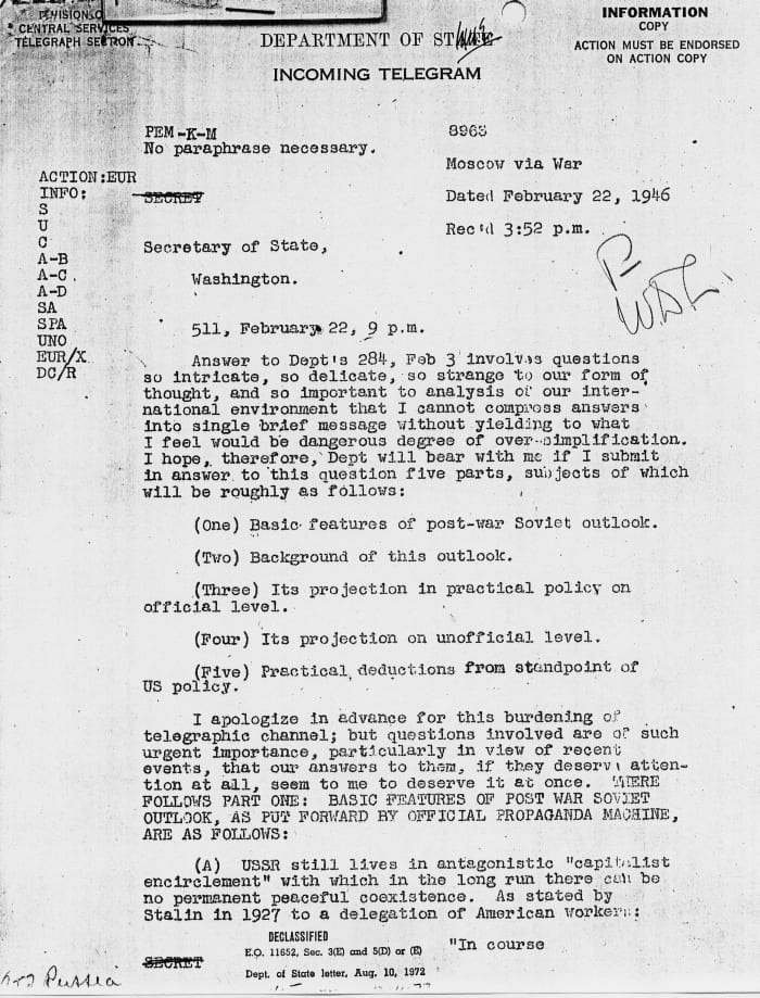 OTD Feb 22 1946 U.S diplomat George Kennan sends 8,000-word missive to State Dept. offering his views on USSR. Called The Long Telegram, later published in Foreign Affairs. Worth reading today! Really. Read the damned thing!