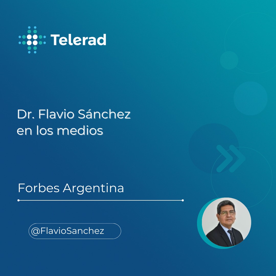 Teleradweb's tweet photo. El Dr. Flavio Sánchez, director de #Telerad, en su entrevista a la Revista @forbesargentina , compartió algunas de sus ideas más destacadas sobre la #tecnología en la #salud. Las compartimos!
#Telemedicina #Teleducacion #Teleconsulta https://t.co/m8Z5H40zac