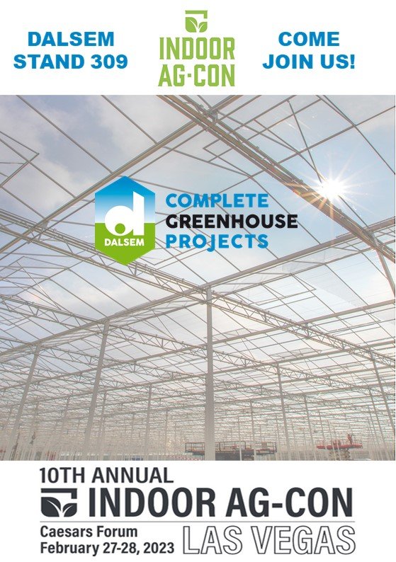 Join us! #IndoorAgCon #LasVegas - Caesars Forum 27 &amp; 28 Feb.2023. #Dalsem #Booth #309

Learn more about our Dalsem X-AIR Semi-Closed Greenhouse Solution. Denis Dullemans, our Export Area Manager, is ready to talk business.
#dalsem #indoorag #sustainable #greenhouse #semiclosed