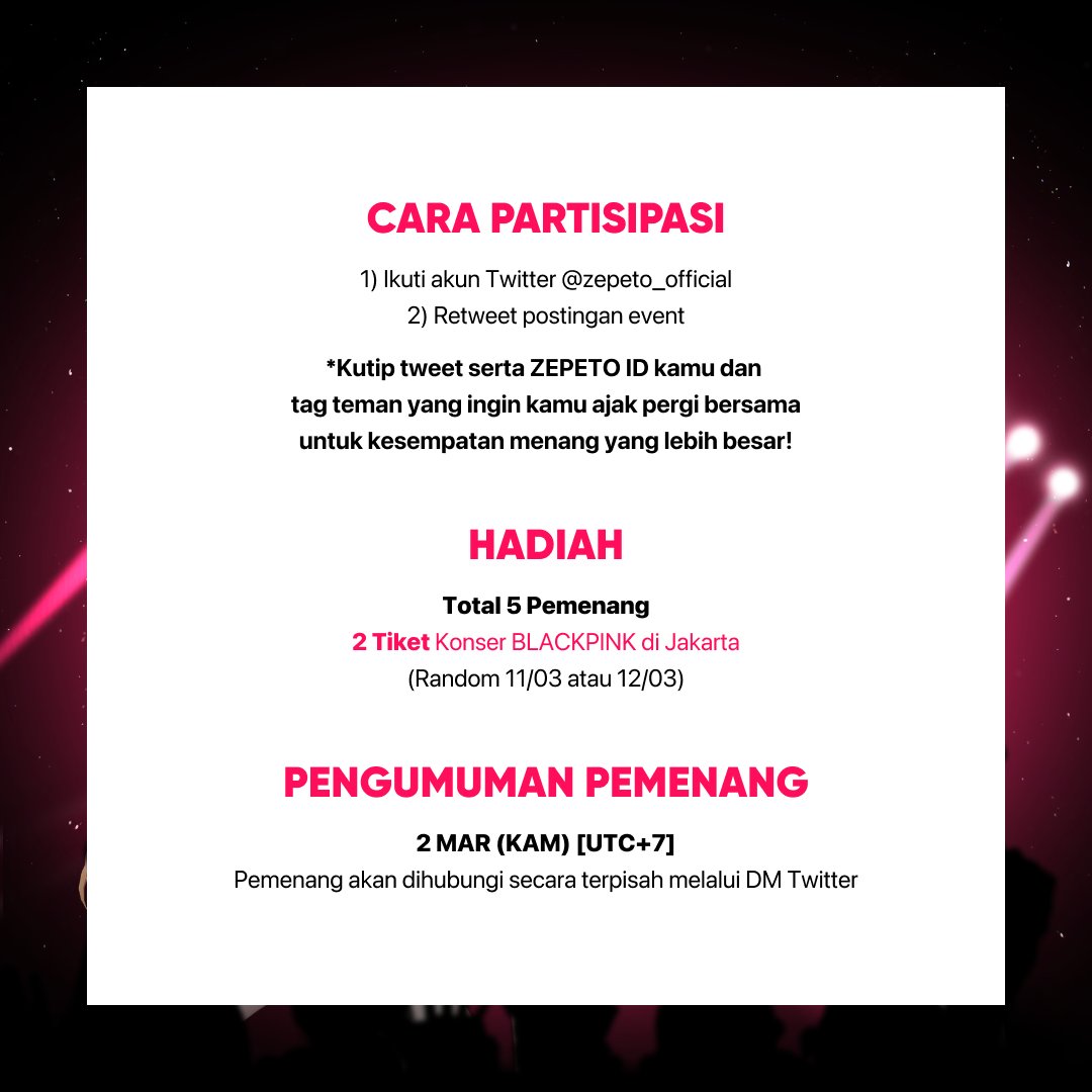 zepeto_official's tweet photo. 📣 EVENT #BLACKPINK WORLD TOUR [BORN PINK] JAKARTA

🔁 RT tweet ini dan menangkan undian 2 tiket konser BLACKPINK!

*Kutip tweet serta ZEPETO ID kamu dan tag teman yang ingin kamu ajak pergi bersama untuk kesempatan menang yang lebih besar!

#ZEPETO #ZEPETOBP #BPxZEPETO_JK