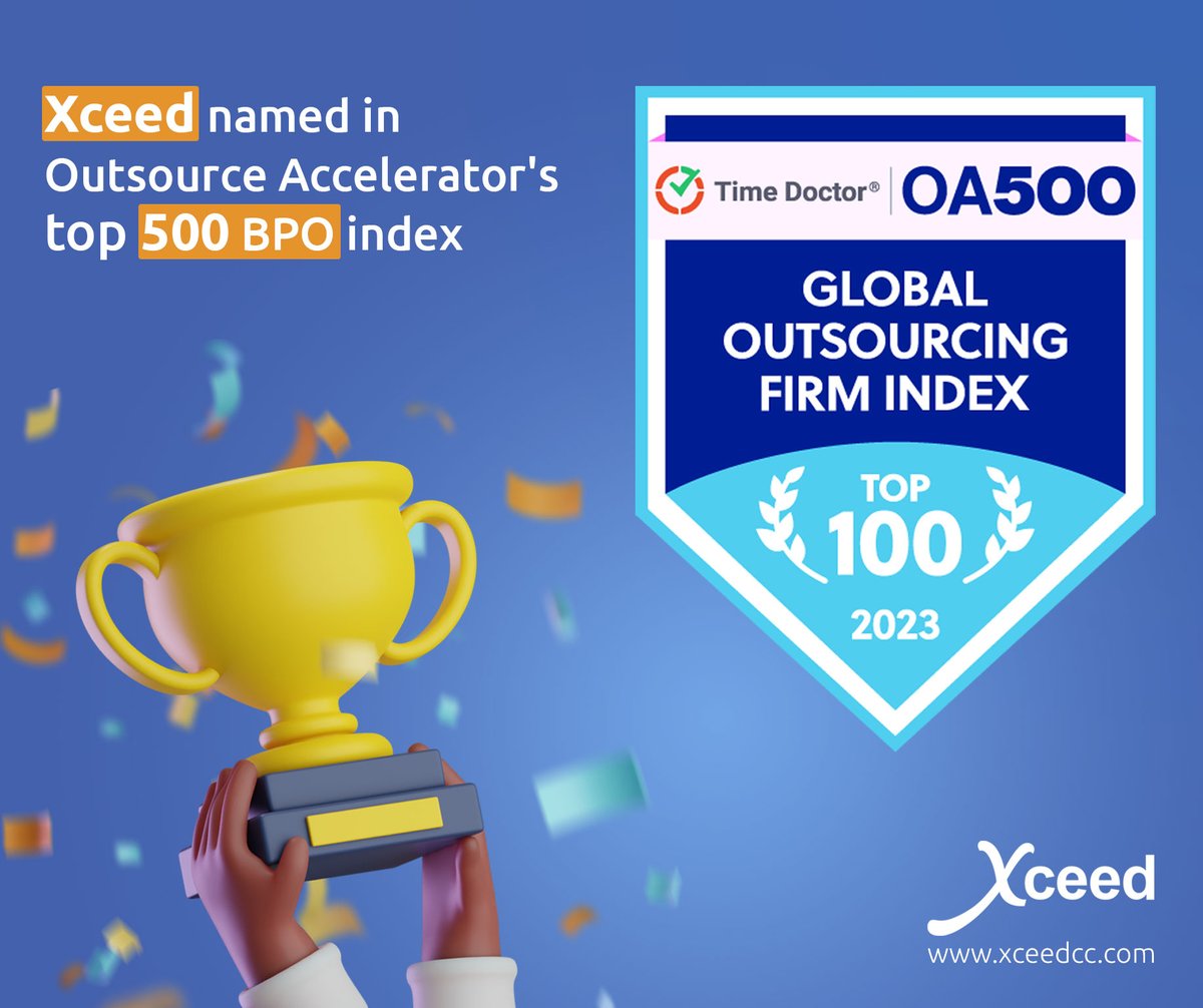 XceedBPO's tweet photo. Xceed is proud to be recognized as one of the top 100 firms in The Global Outsourcing Firm (BPO) BUSINESS PROCESS OUTSOURCING Index by @outsourceaccel in partnership with Time Doctor.
#xceed #OutsourceAccelerator #top100 #oa500 https://t.co/dgTsXmEVsD