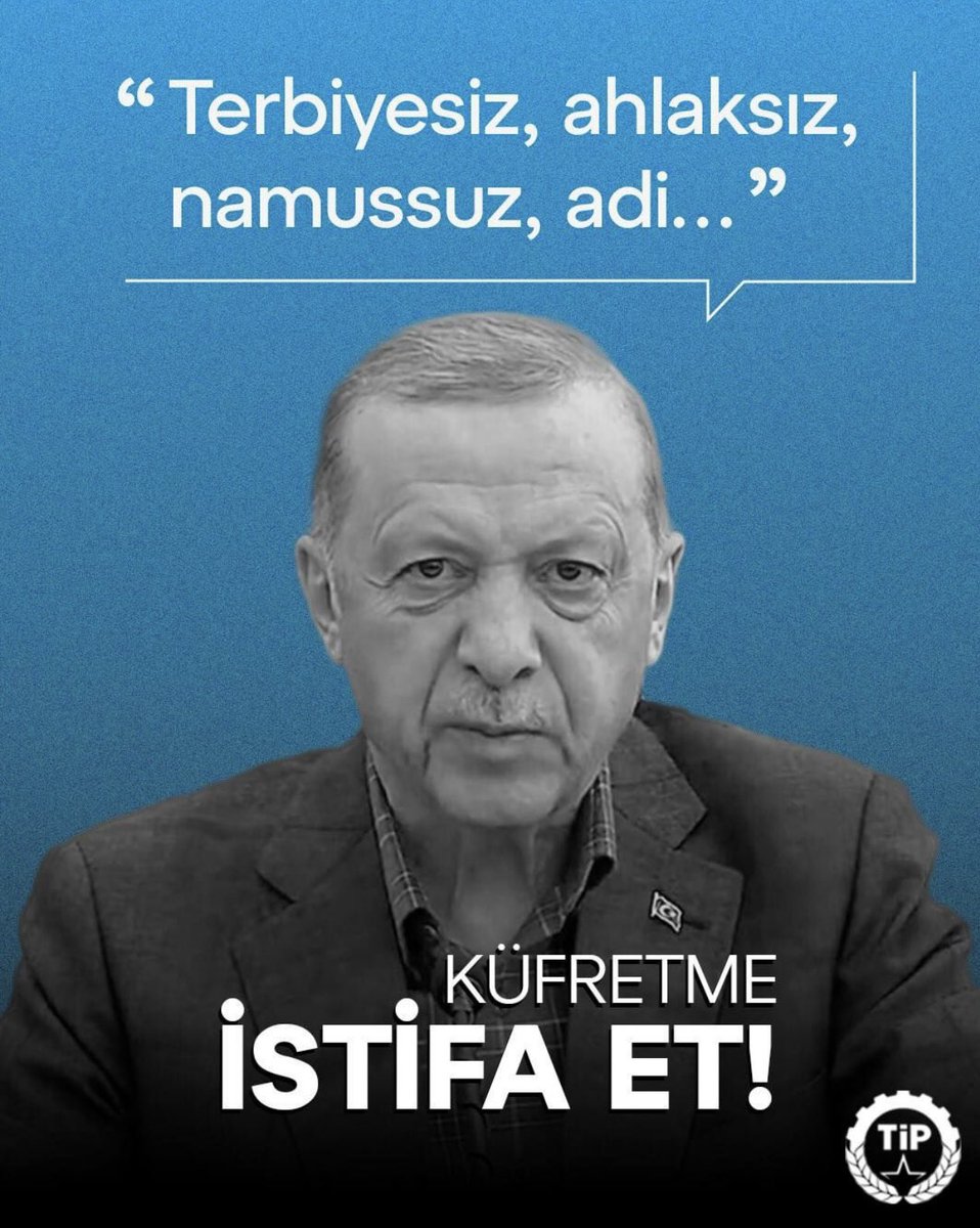 Terbiyesiz ahlaksız namussuz adi şerefsiz #ERDOGANİSTİFA