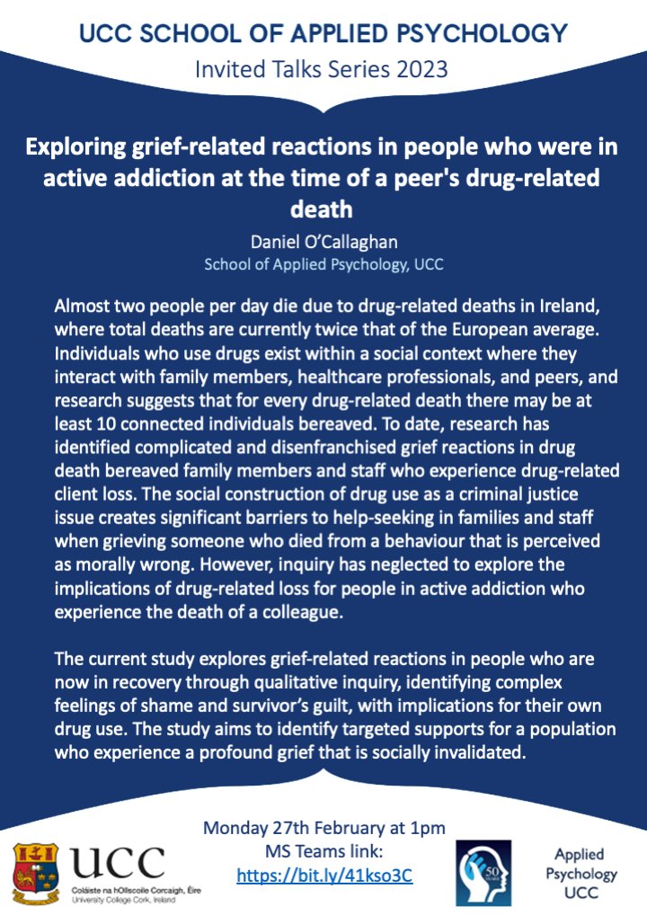 Applied Psychology UCC (@apppsychucc) on Twitter photo Our research seminar next week (Monday 27th, 1pm) features <a href="/daniel_oc36/">Daniel O'Callaghan</a> of <a href="/AppPsychUCC/">Applied Psychology UCC</a> who will discuss "Exploring grief-related reactions in people who were in active addiction at the time of a peer's drug-related death" All welcome to attend online: bit.ly/41kso3C Our research seminar next week (Monday 27th, 1pm) features <a href="/daniel_oc36/">Daniel O'Callaghan</a> of <a href="/AppPsychUCC/">Applied Psychology UCC</a> who will discuss "Exploring grief-related reactions in people who were in active addiction at the time of a peer's drug-related death" All welcome to attend online: bit.ly/41kso3C