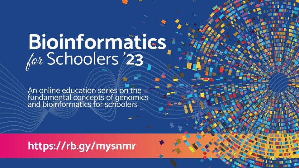 📢Attention all school students! 🎓 Learn the basics of #genomics and #bioinformatics from anywhere in the world through this free online course starting from April 2023 - Bioinformatics for Schoolers! 🌍Register before March 15th, using the link provided! rb.gy/mysnmr