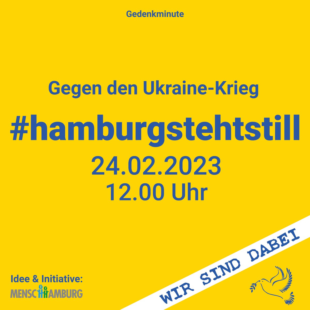 #HamburgStehtStill 🕊️
Genau ein Jahr nach Kriegsbeginn in der Ukraine setzen wir gemeinsam ein Zeichen. Unter dem Motto #Hamburgstehtstill ruft der Verein MenscHHamburg zu einer Gedenkminute am Freitag, 24. Februar, um 12:00 Uhr auf.
Infos &amp; Grafikmaterial:mensch.hamburg