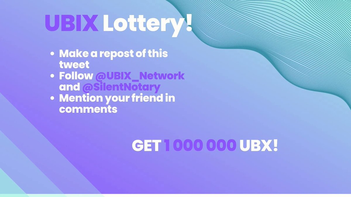 SilentNotary (UBIX.Network) (@silentnotary) on Twitter photo ⚡️UBIX LOTTERY⚡️
Something is coming… We are announcing a UBIX LOTTERY with a prize of 1 MILLION #UBX 🤪 The rules are simple:
1. Make a repost of this tweet
2. Follow <a href="/UBIX_Network/">UBIX.Network</a> and <a href="/SilentNotary/">SilentNotary (UBIX.Network)</a>
3. Mention your friend in comments
Excited? Take part now in Crowdfeeding! ⚡️UBIX LOTTERY⚡️
Something is coming… We are announcing a UBIX LOTTERY with a prize of 1 MILLION #UBX 🤪 The rules are simple:
1. Make a repost of this tweet
2. Follow <a href="/UBIX_Network/">UBIX.Network</a> and <a href="/SilentNotary/">SilentNotary (UBIX.Network)</a>
3. Mention your friend in comments
Excited? Take part now in Crowdfeeding!