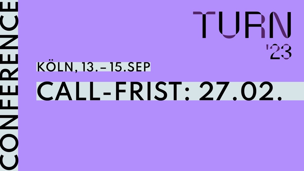 Reminder #turnconference: Montag endet die Frist für den Call zur TURN23 in Köln. Jetzt noch fix einreichen.

Alle Infos unter: turn-conference.org <a href="/ZLE_th_koeln/">ZLE - Zentrum für Lehrentwicklung</a>