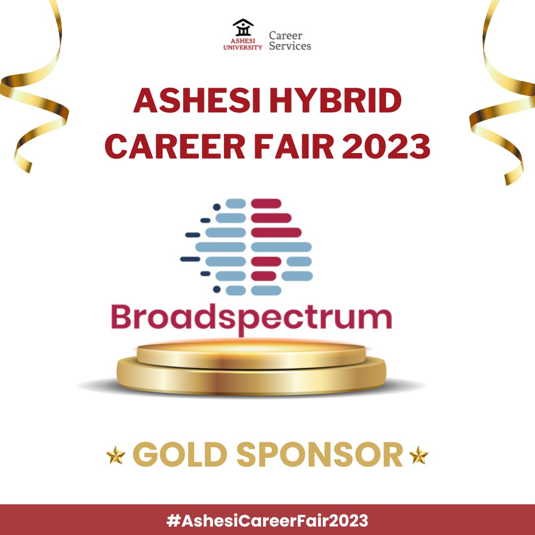 Ashesi Career Services (@ashesicareerctr) on Twitter photo <a href="/Bsl_gh/">Broadspectrum Limited</a> is sponsoring the <a href="/ashesi/">Ashesi University</a> 2023 Career Fair.
Thank you for your sponsorship.
#careerfair #MakeItCount #ashesicareerservices #AshesiCareerFair2023 #atashesi <a href="/Bsl_gh/">Broadspectrum Limited</a> is sponsoring the <a href="/ashesi/">Ashesi University</a> 2023 Career Fair.
Thank you for your sponsorship.
#careerfair #MakeItCount #ashesicareerservices #AshesiCareerFair2023 #atashesi