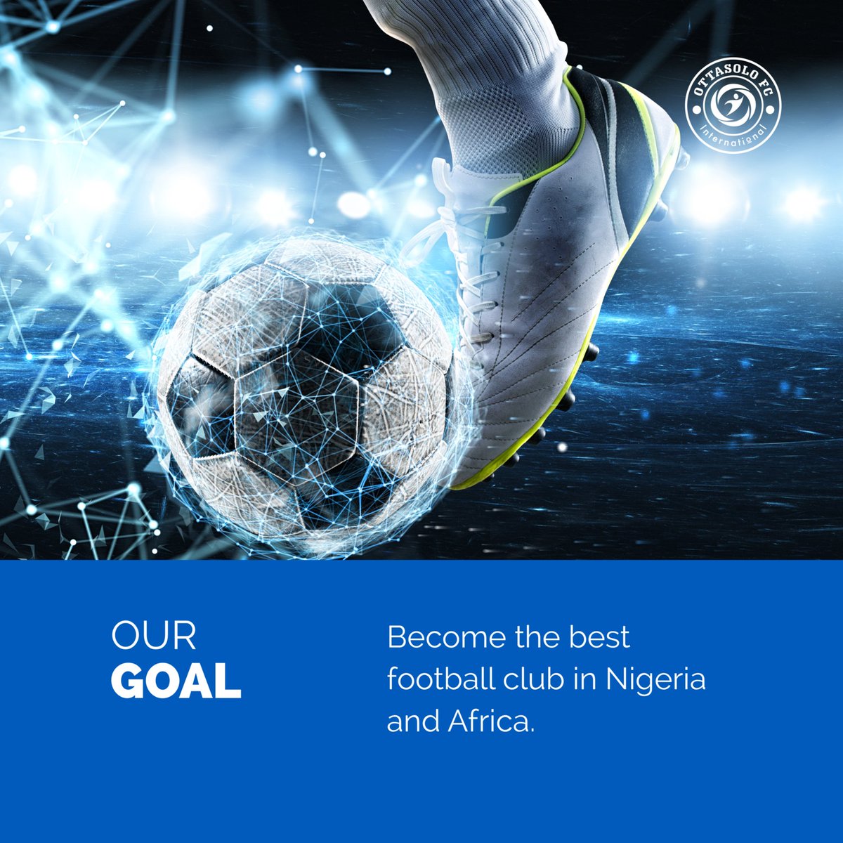 This keeps us up at night and we would get there.

#WeAreOttasolo
#Football
#2023Elections