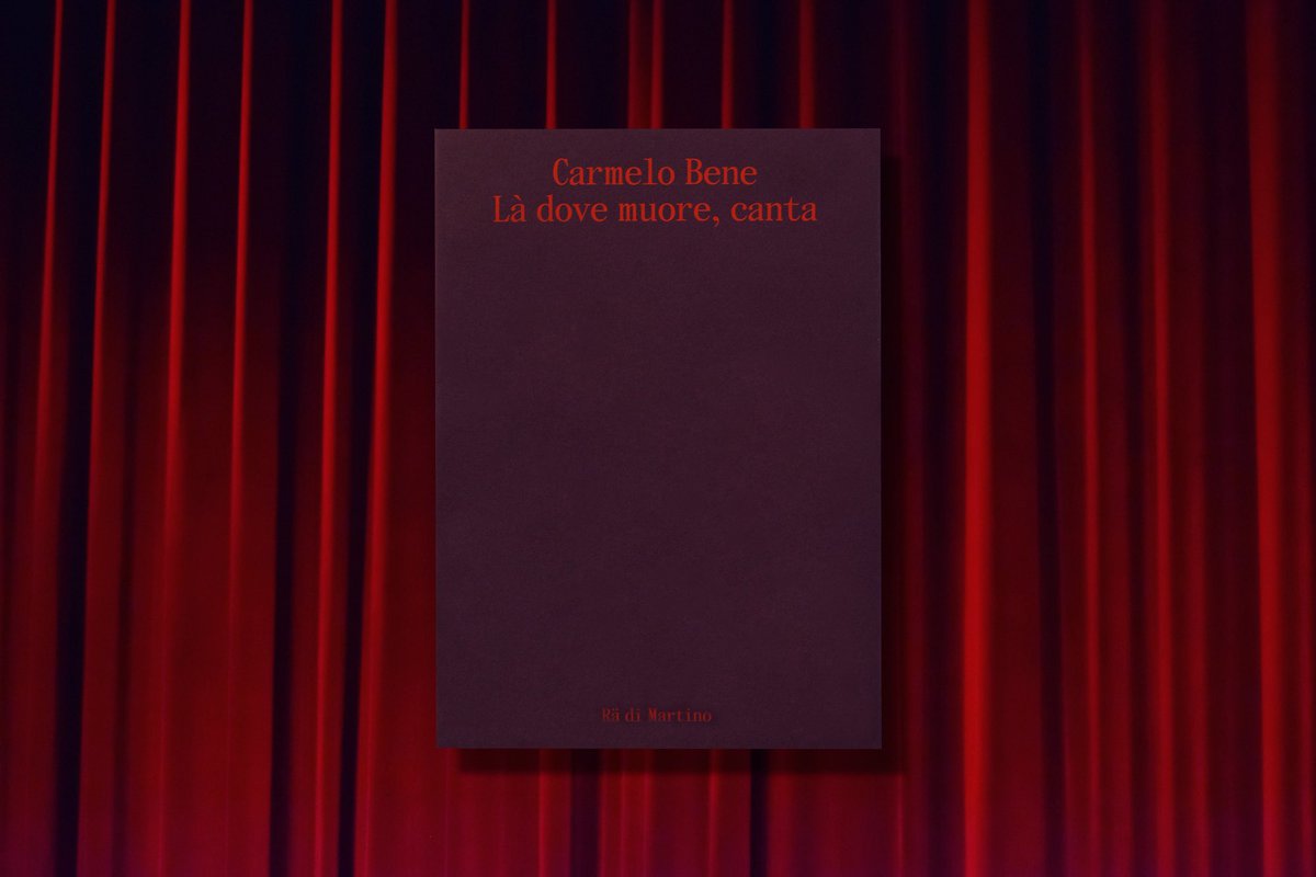 Out now! 
Rä di Martino 
Carmelo Bene. Là dove muore, canta 

Texts: <a href="/RadiMartino/">radimartino@hotmail.com</a>, Brizia Minerva, <a href="/chiara_valerio/">chiara valerio</a> 
Design: Francesca Biagiotti 
Courtesy Archivio Carmelo Bene 

humboldtbooks.com/en/book/carmel…