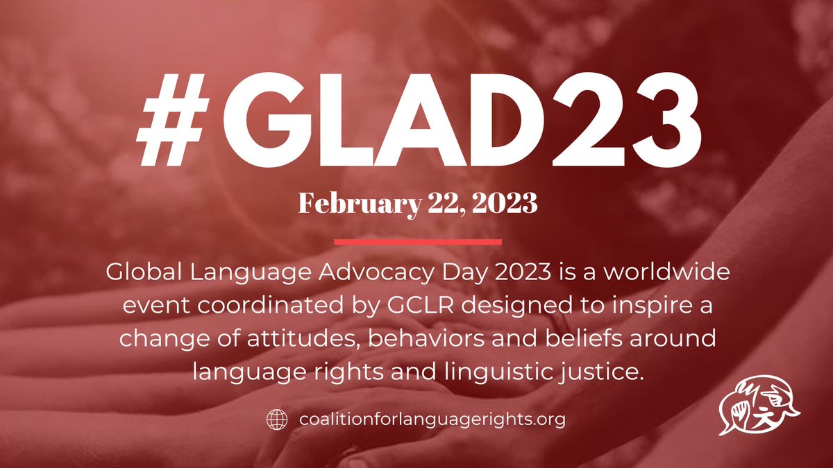 It's Global Language Advocacy Day #GLAD23

You can find all the events and initiatives on <a href="/GlobLangRights/">Global Coalition for Language Rights</a> 

coalitionforlanguagerights.org