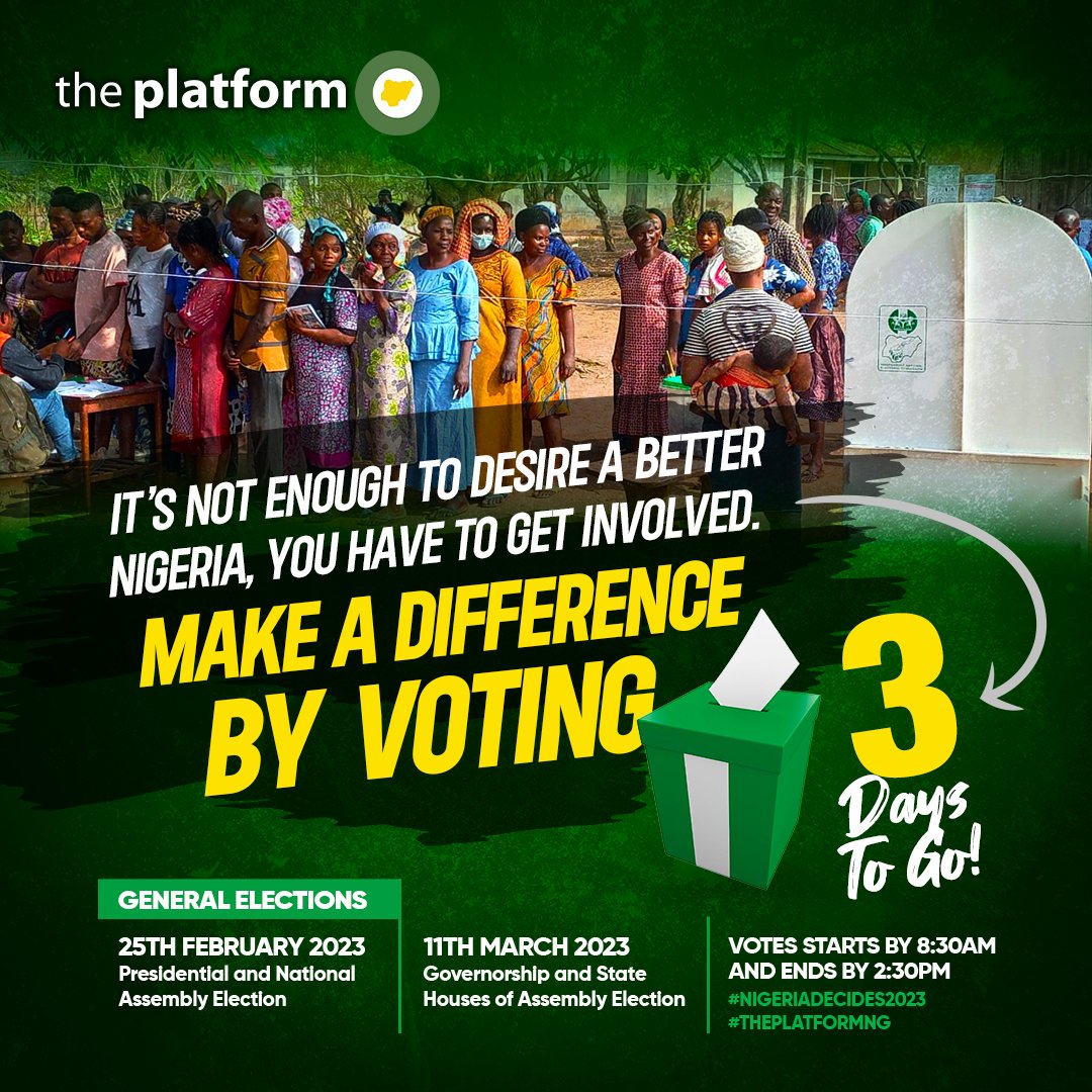 pastorpoju's tweet image. 3 Days to go!

Be a Voter and encourage others to vote Responsibly and Peacefully!

If you desire a different experience, participate in the elections to make that difference.

#ThePlatformNG
