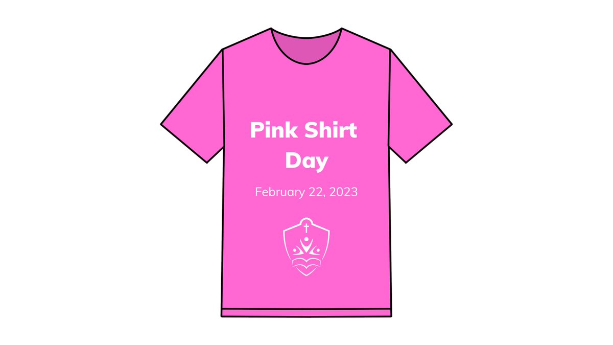 Today is Pink Shirt Day, a nationally recognized day encouraging all to take a stand against bullying by raising awareness, living by example and being part of the solution as Jesus did, with empathy and compassion for others.