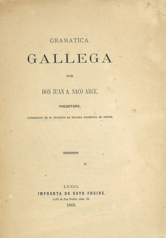 Saco Arce foi o autor da primeira descrición gramatical científica do galego, a “Gramática gallega”, na que prestixiaba a nosa lingua e incidía na necesidade de cultivala e protexela. Asina a súa biografía no #ÁlbumdeGalicia Xosé A. Fernández Salgado.

consellodacultura.gal/album-de-galic…
