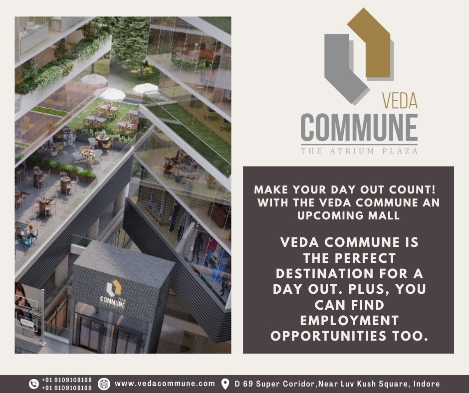 A perfect destination for day out where you get employment opportunities also....
.
.
Follow us on Instagram also : instagram.com/vedacommune/
.
.
#vedacommune #awaited #upcoming #mall #propertymarket #employment #opportunity #shopping #happyshopper #entertainment