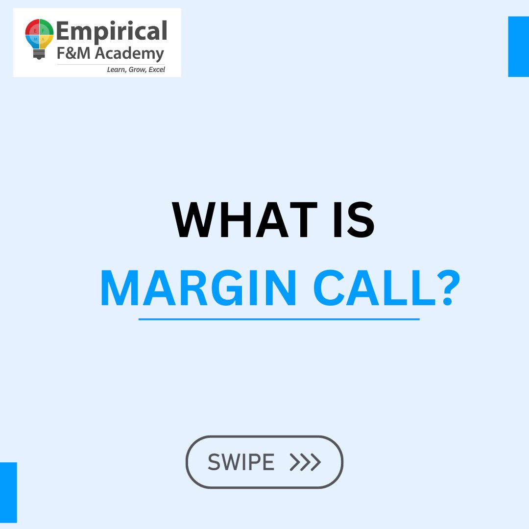 InvesTradeEFMA's tweet image. Do you know what is Margin Call?
Swipe to know about it.

#empiricalfandmacademy #empiricalacademy
#ForexGlossary #margincall #trade #elearning #stockmarket #stockupdate #keeplearning #trading #buy #sell #education #broker #dealer #StockMarketindia