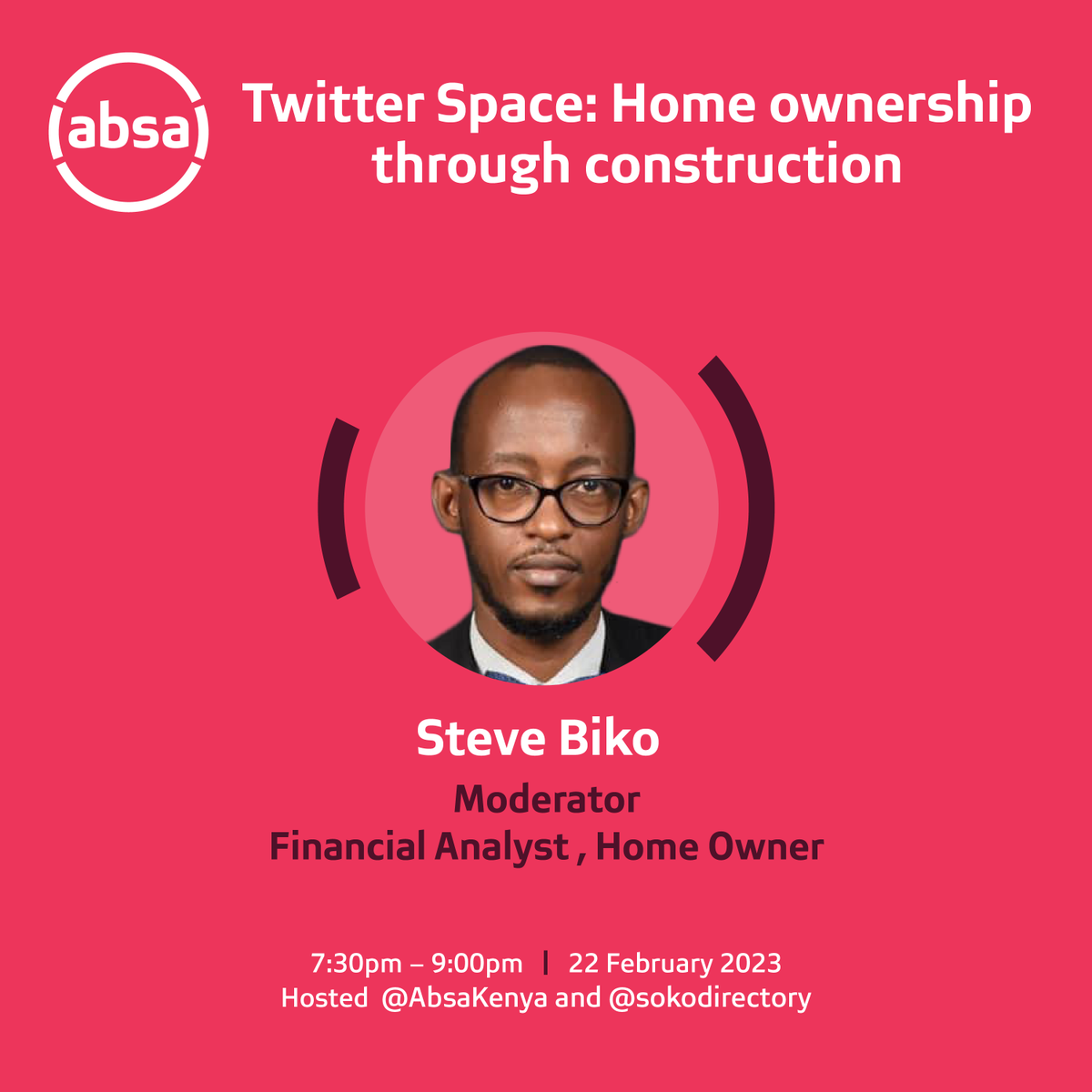 AbsaKenya's tweet photo. Join Steve Biko, a Financial Analyst as he moderates the Home Ownership through construction space this evening with a panel of experts from Absa.
Follow @AbsaKenya and @sokodirectory pages so you don’t miss out.
#AbsaHomeLoan #AbsaConnect
#AbsaHomeOwnershipTwitterSpace https://t.co/kGHk9YXzDW