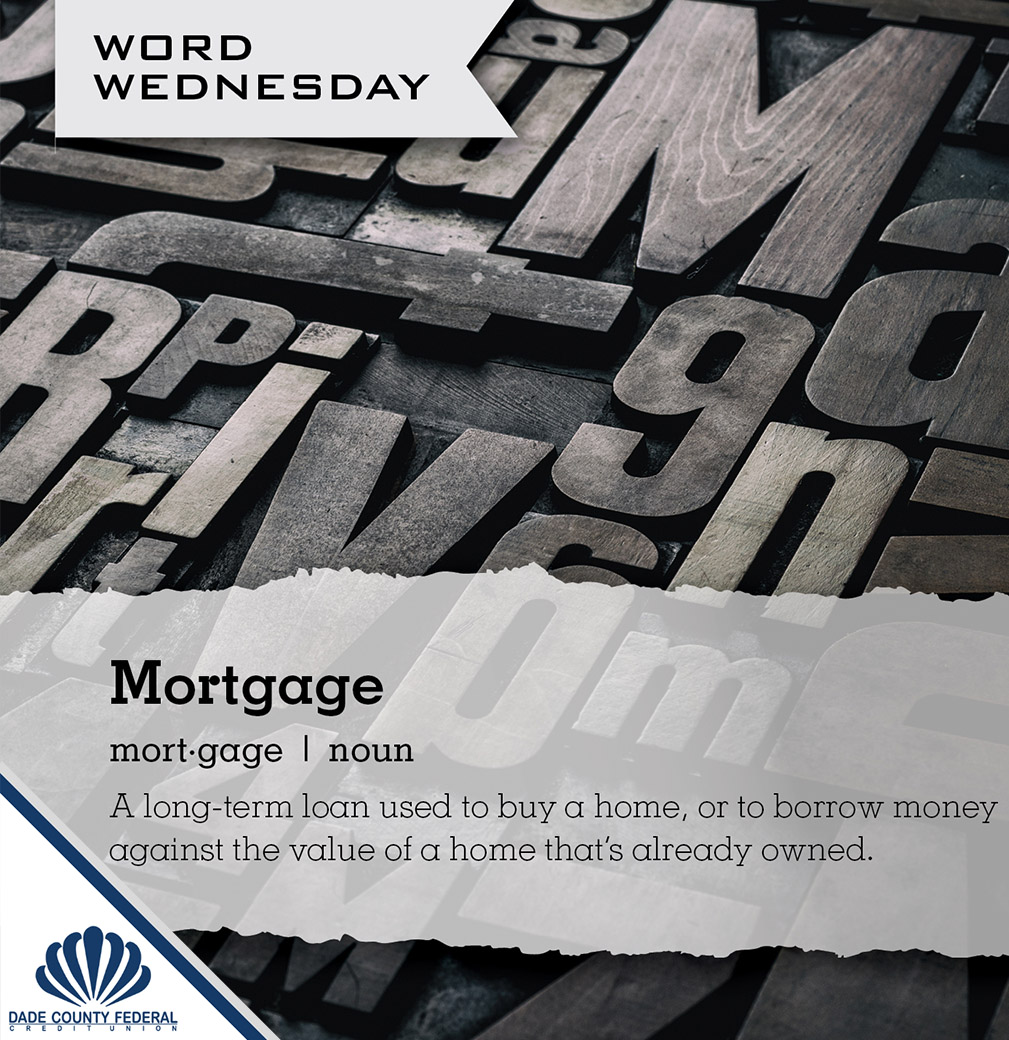 DCFCU's tweet photo. #WordWednesday
mort·gage | noun 🏠
A long-term loan used to buy a home, or to borrow money against the value of a home that’s already owned.
#wisewednesday #finlit #financiallyfit #cudifference #ourcounty #dcfcu https://t.co/Uq3WxlMVtQ