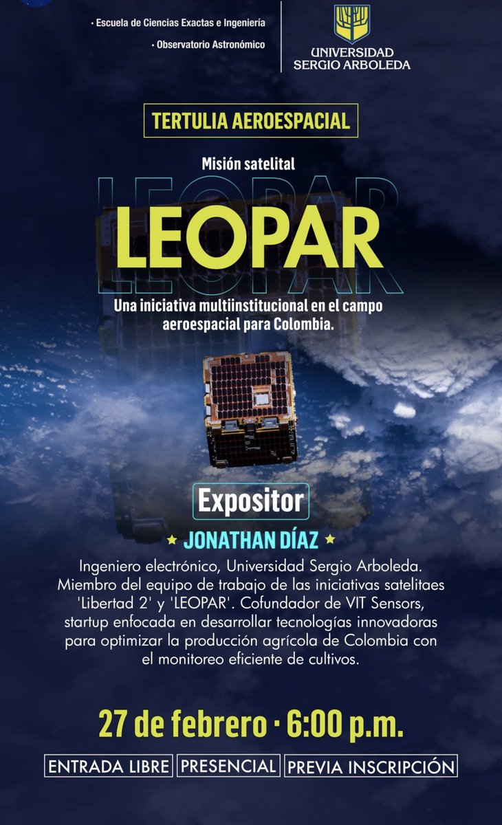 Jonalexdi's tweet photo. Cordialmente invitados a esta charla sobre la iniciativa LEOPAR, una propuesta satelital que se está trabajando en 🇨🇴 y de la cual orgullosamente hago parte.

Inscripciones al DM: https://t.co/fhboCwE1ZE https://t.co/iQJjCyQdUT