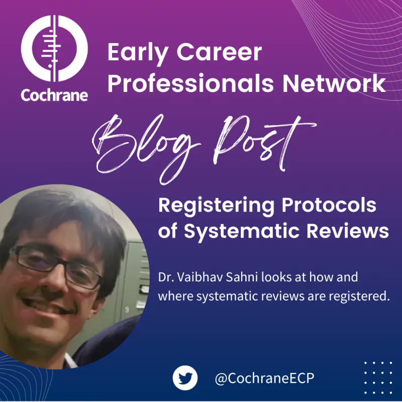 cochranecollab's tweet photo. Registering Protocols of Systematic Reviews
#CochraneBlog post from @CochraneECP member, Dr. Vaibhav Sahni
➡️ https://t.co/yec5dPm7tP https://t.co/3pPHduIsv5