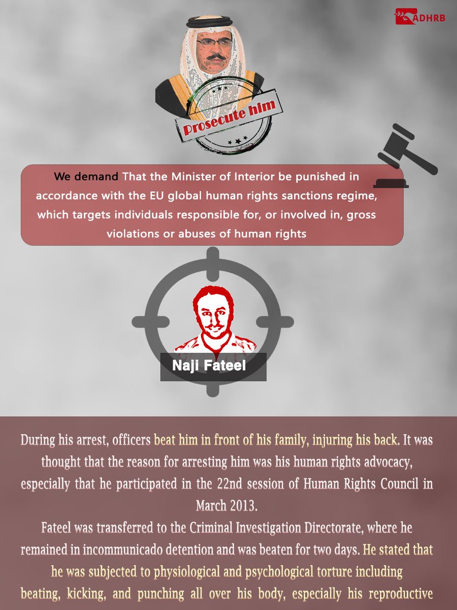 ADHRB's tweet photo. Fateel was subjected to physical and psychological torture. We demand the Minister of Interior be punished under “universal jurisdiction” that allows the prosecution of government officials involved in crimes of torture in another country https://t.co/ghHQp4DBdK
#ProsecuteHim https://t.co/r2gFXUhEnw